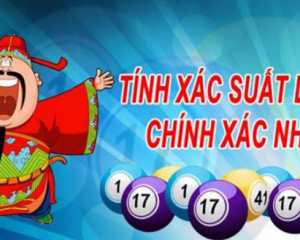 Phương pháp tính xác suất lô đề về chính xác nhất